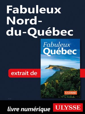 cover image of Fabuleux Nord-du-Québec